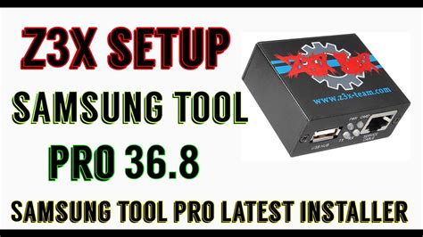 samsung tool pro smart card|z3x Samsung tool pro 64 bit.